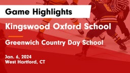 Kingswood Oxford School vs Greenwich Country Day School Game Highlights - Jan. 6, 2024
