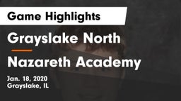 Grayslake North  vs Nazareth Academy  Game Highlights - Jan. 18, 2020
