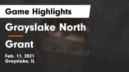 Grayslake North  vs Grant  Game Highlights - Feb. 11, 2021