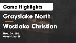 Grayslake North  vs Westlake Christian Game Highlights - Nov. 30, 2021