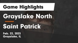 Grayslake North  vs Saint Patrick  Game Highlights - Feb. 22, 2023