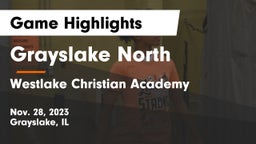 Grayslake North  vs Westlake Christian Academy Game Highlights - Nov. 28, 2023