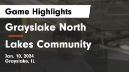 Grayslake North  vs Lakes Community  Game Highlights - Jan. 10, 2024