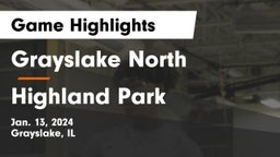 Grayslake North  vs Highland Park  Game Highlights - Jan. 13, 2024