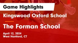Kingswood Oxford School vs The Forman School Game Highlights - April 12, 2024