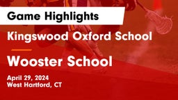 Kingswood Oxford School vs Wooster School Game Highlights - April 29, 2024