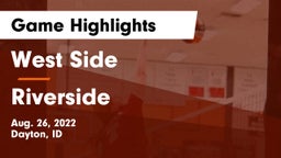 West Side  vs Riverside Game Highlights - Aug. 26, 2022