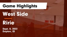 West Side  vs Ririe Game Highlights - Sept. 8, 2022