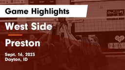 West Side  vs Preston Game Highlights - Sept. 16, 2023