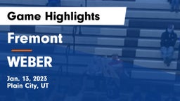 Fremont  vs WEBER  Game Highlights - Jan. 13, 2023