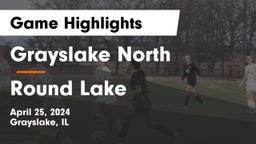 Grayslake North  vs Round Lake  Game Highlights - April 25, 2024
