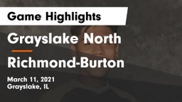 Grayslake North  vs Richmond-Burton Game Highlights - March 11, 2021