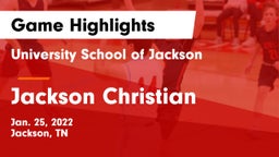 University School of Jackson vs Jackson Christian  Game Highlights - Jan. 25, 2022
