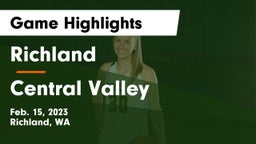Richland  vs Central Valley  Game Highlights - Feb. 15, 2023