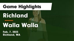 Richland  vs Walla Walla  Game Highlights - Feb. 7, 2023