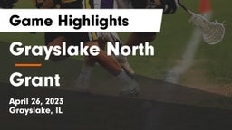Grayslake North  vs Grant  Game Highlights - April 26, 2023