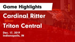 Cardinal Ritter  vs Triton Central  Game Highlights - Dec. 17, 2019