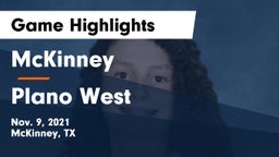 McKinney  vs Plano West  Game Highlights - Nov. 9, 2021