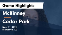 McKinney  vs Cedar Park  Game Highlights - Nov. 11, 2021
