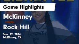 McKinney  vs Rock Hill  Game Highlights - Jan. 19, 2024