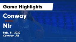 Conway  vs Nlr Game Highlights - Feb. 11, 2020