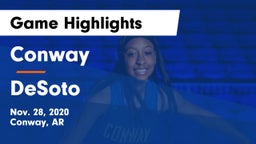 Conway  vs DeSoto Game Highlights - Nov. 28, 2020