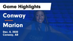 Conway  vs Marion  Game Highlights - Dec. 8, 2020