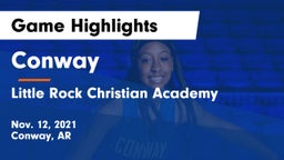 Conway  vs Little Rock Christian Academy  Game Highlights - Nov. 12, 2021