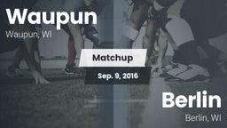Matchup: Waupun  vs. Berlin  2016