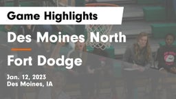 Des Moines North  vs Fort Dodge  Game Highlights - Jan. 12, 2023