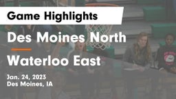 Des Moines North  vs Waterloo East  Game Highlights - Jan. 24, 2023