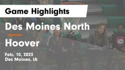 Des Moines North  vs Hoover  Game Highlights - Feb. 10, 2023
