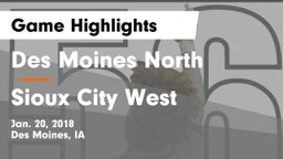 Des Moines North  vs Sioux City West   Game Highlights - Jan. 20, 2018