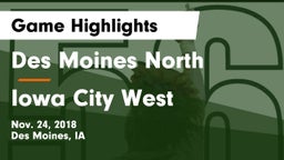 Des Moines North  vs Iowa City West Game Highlights - Nov. 24, 2018