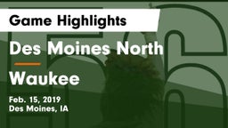 Des Moines North  vs Waukee  Game Highlights - Feb. 15, 2019