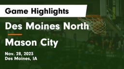 Des Moines North  vs Mason City  Game Highlights - Nov. 28, 2023