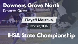 Matchup: Downers Grove North vs. IHSA State Championship 2016