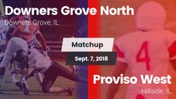 Matchup: Downers Grove North vs. Proviso West  2018