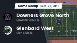 Recap: Downers Grove North vs. Glenbard West  2018