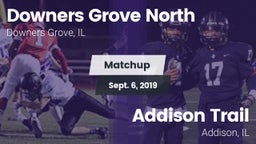 Matchup: Downers Grove North vs. Addison Trail  2019