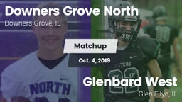 Matchup: Downers Grove North vs. Glenbard West  2019