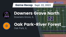 Recap: Downers Grove North  vs. Oak Park-River Forest  2023