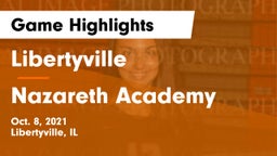 Libertyville  vs Nazareth Academy  Game Highlights - Oct. 8, 2021