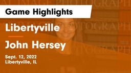 Libertyville  vs John Hersey  Game Highlights - Sept. 12, 2022