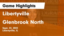 Libertyville  vs Glenbrook North  Game Highlights - Sept. 22, 2022