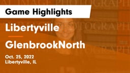 Libertyville  vs GlenbrookNorth Game Highlights - Oct. 25, 2022