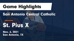 San Antonio Central Catholic  vs St. Pius X  Game Highlights - Nov. 6, 2021