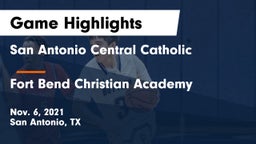 San Antonio Central Catholic  vs Fort Bend Christian Academy Game Highlights - Nov. 6, 2021