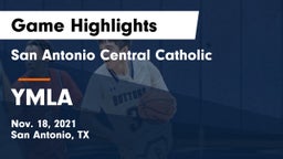 San Antonio Central Catholic  vs YMLA Game Highlights - Nov. 18, 2021