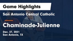 San Antonio Central Catholic  vs Chaminade-Julienne  Game Highlights - Dec. 27, 2021